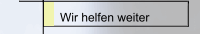Wir helfen weiter